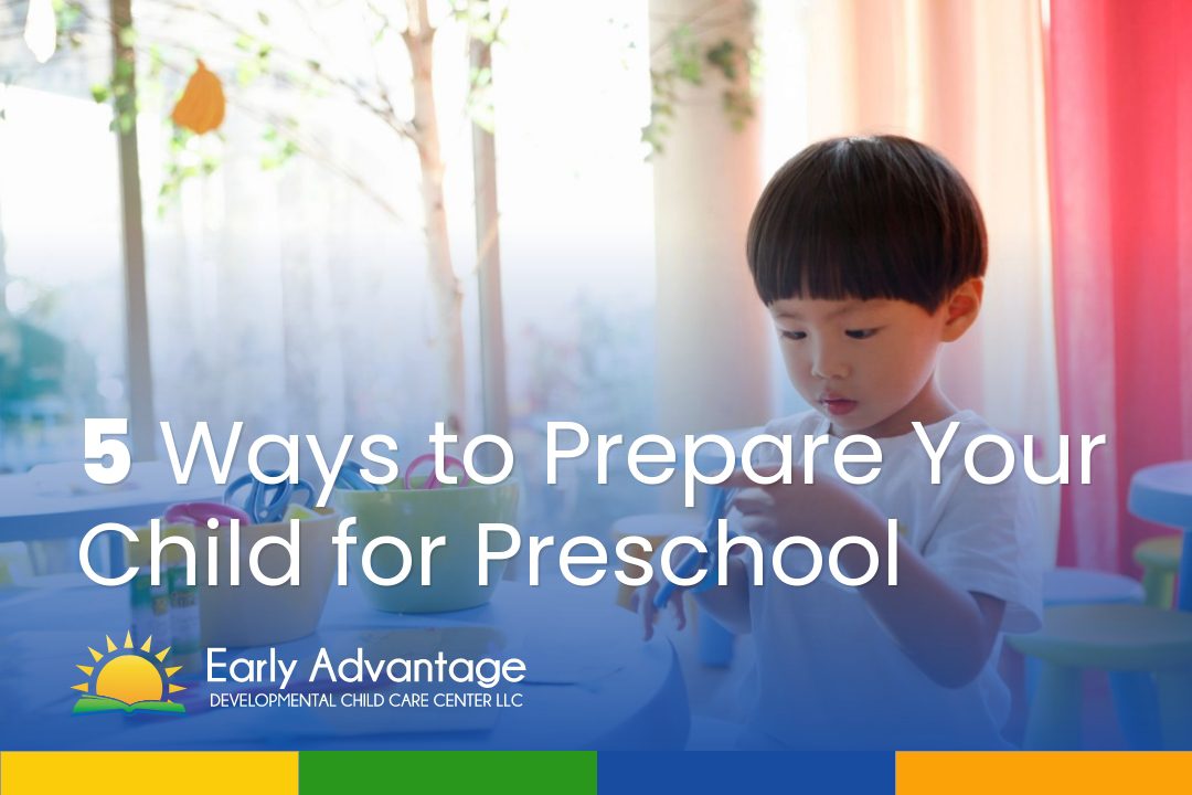 Five Ways to Prepare Your Child for Preschool